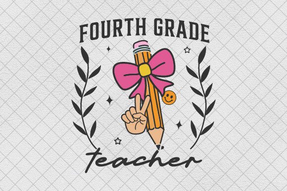 Fourth Grade Pencil Bow Teacher Coquette: A Trendy Design for Educators and Creatives