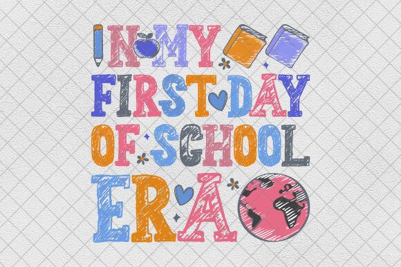 In My First Day of School Era Teacher Design