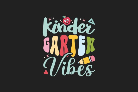 Kinder Garten Vibes T Shirt Design: Strategic Use for Creative and Business Applications