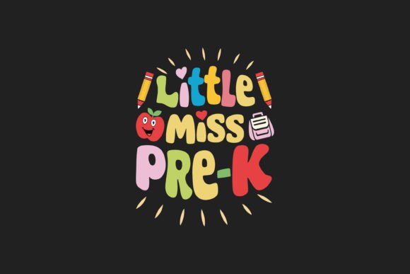 Little Miss Pre-k T Shirt Design