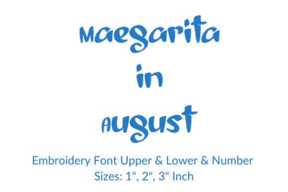 Margarita in August Font: A Beautiful Solution for Personalized Embroidery Projects