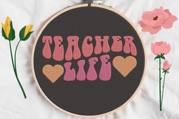 Teacher Life, Groovy: A Versatile Embroidery Design for Creative Expression